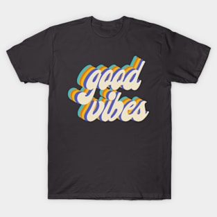 Good vibes T-Shirt